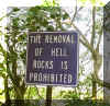 Removal of Hell Rocks is Prohibited on Pain of Pain!
